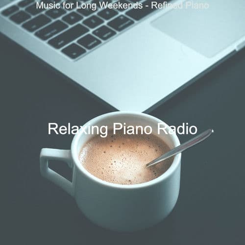 Relaxing Piano Radio