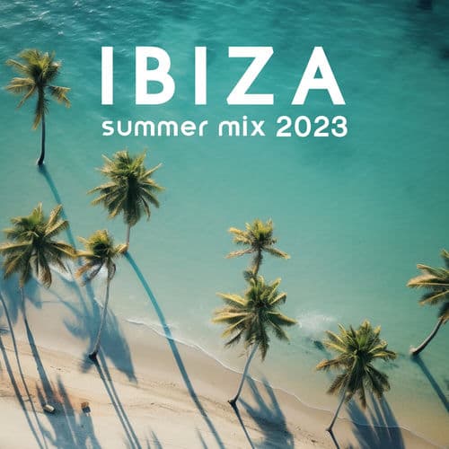 Ibiza Summer 2023