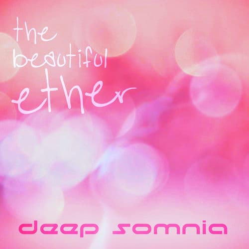 Deep Somnia