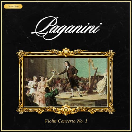 Paganini: Violin Concerto No. 1