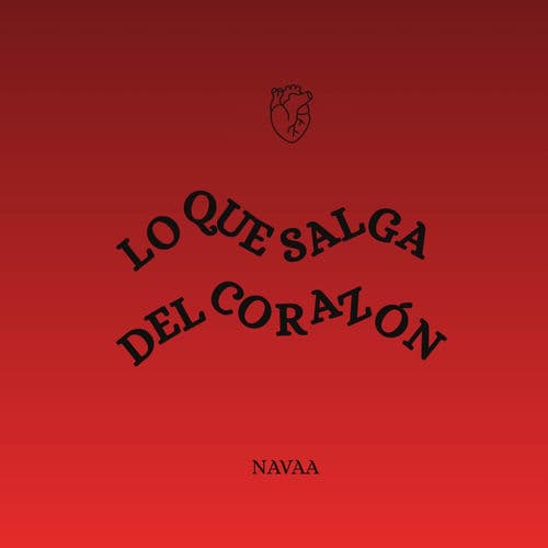 Lo Que Salga Del Corazón