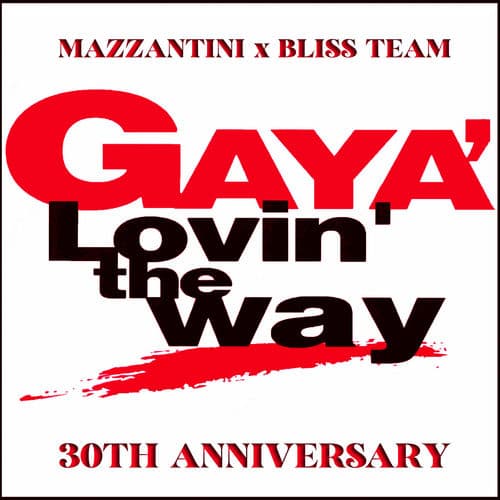 Lovin' The Way (30th Anniversary)