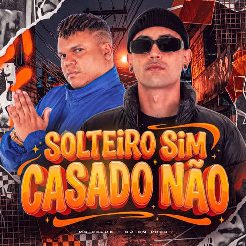 Solteiro Sim Casado Não