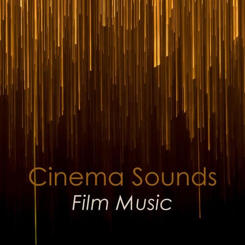 "Cinema Sounds: Film Music"