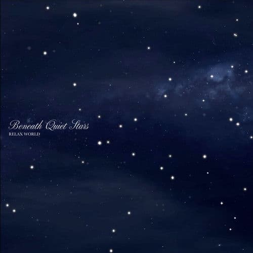 Beneath Quiet Stars