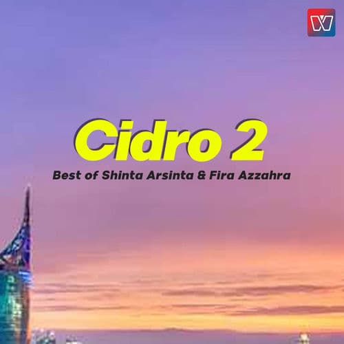Cidro 2 (Best of Shinta Arshinta & Fira Azahra)