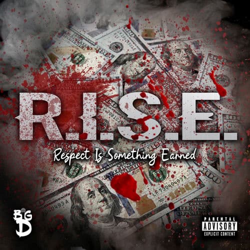 R.I.S.E. (Respect Is Something Earned)