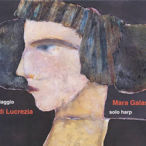 Harp Recital: Galassi, Mara - Dentice, F. / Luzzaschi, L. / Dell'Arpa, G.L. / Mayone, A. / Raimondo, P.P. / Trabaci, G.M. (Il Viag