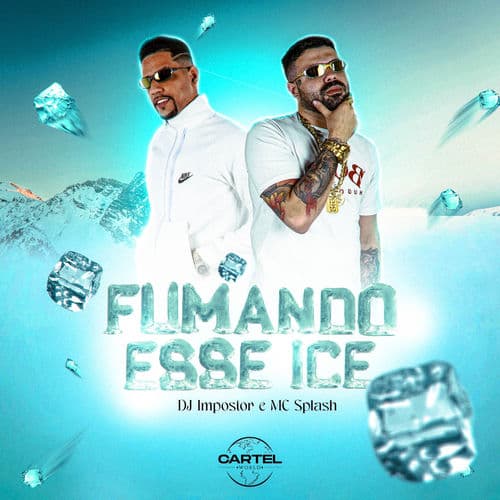 Fumando esse ICE