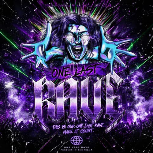 One Last Rave
