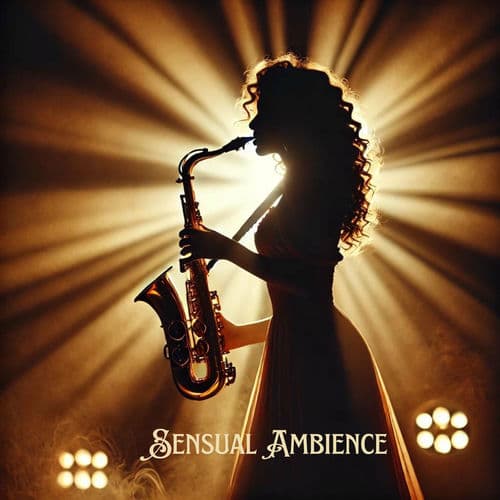 Sensual Ambience