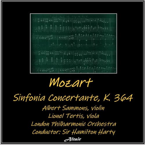 Mozart: Sinfonia Concertante, K. 364