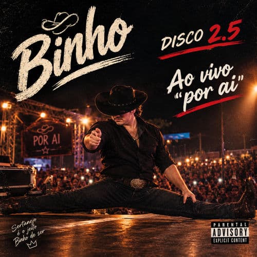 Binho 2,5: Ao vivo, Por aí (Extras)