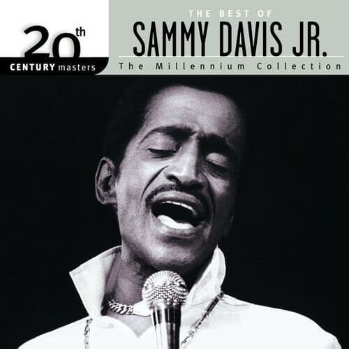 20th Century Masters: The Millennium Collection: Best Of Sammy Davis Jr.