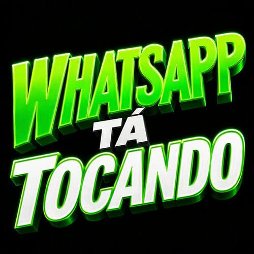 Whatsapp Tá Tocando