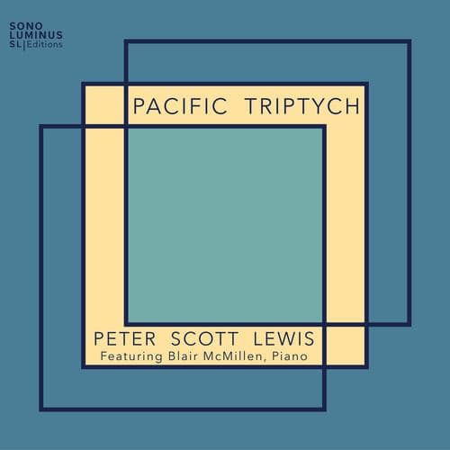 Peter Scott Lewis: Pacific Triptych