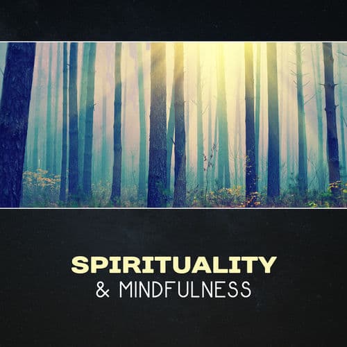 Spirituality & Mindfulness