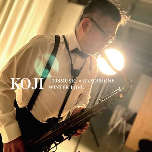 KOJI 1098MUSIC × SAXOPHONE WINTER LOVE