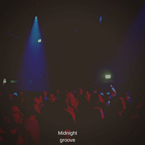 Midnight groove