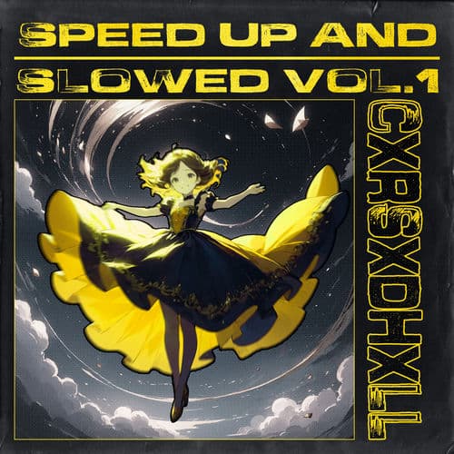 Speed Up And Slowed, Vol. 1 (Versions)
