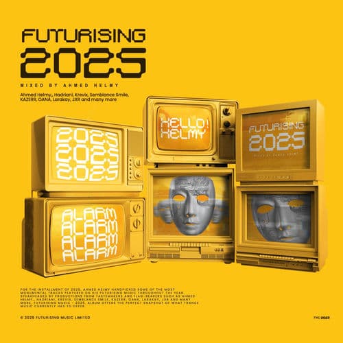FUTURISING 2025 (Mixed By Ahmed Helmy)