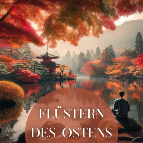 Flüstern des Ostens: Asiatische Flöte für tiefe Entspannung