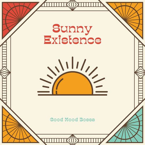 Sunny Existence