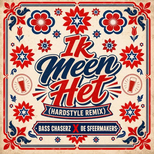 Ik Meen Het (Hardstyle Remix)
