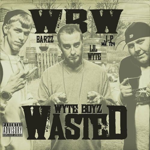 White Boyz Wasted