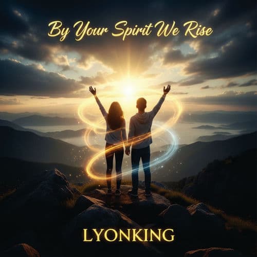 By Your Spirit We Rise