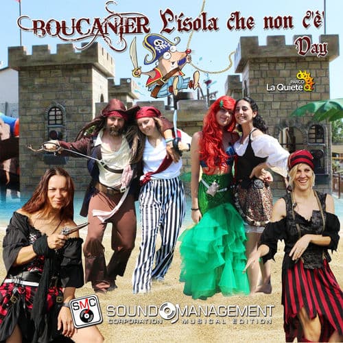 Boucanier L'isola Che Non C'è Day