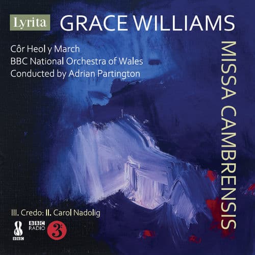 Grace Williams: Missa Cambrensis, III. Credo: II. Carol Nadolig (Single)