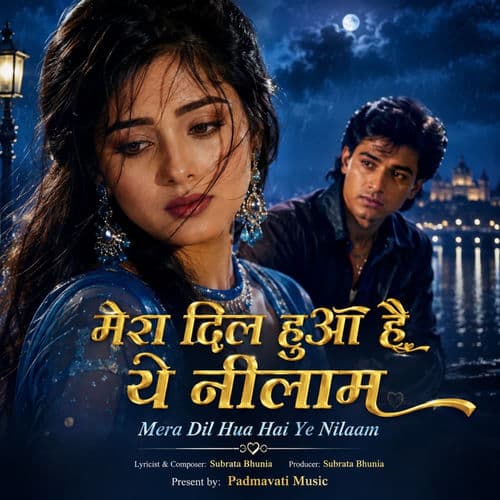 Mera Dil Hua Hai Ye Nilaam
