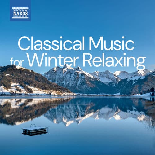 Classical Music for Winter Relaxing