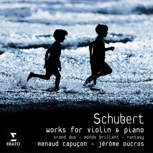 Schubert: Fantasie for Violin and Piano, D. 934, Violin Sonata, D. 574 "Grand Duo" & Rondo, D. 895 "Rondeau brillant"