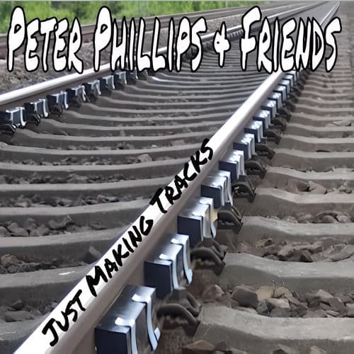 Just Making Tracks