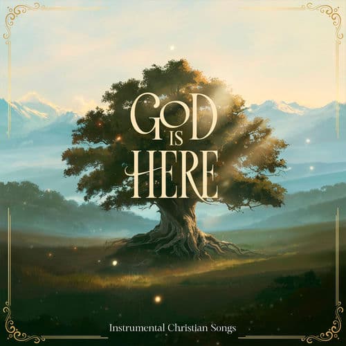 God Is Here