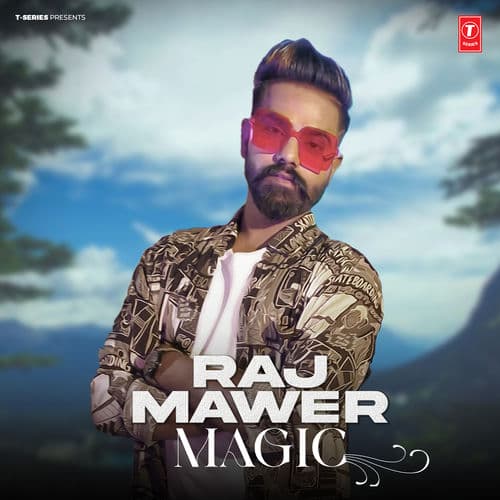 Raj Mawer Magic