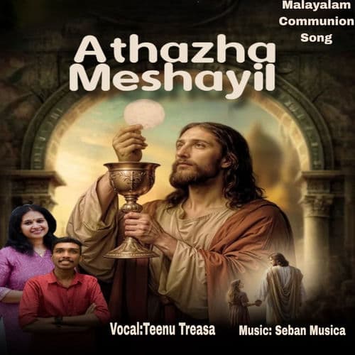 Athazha Meshayil Malayalam Communion song