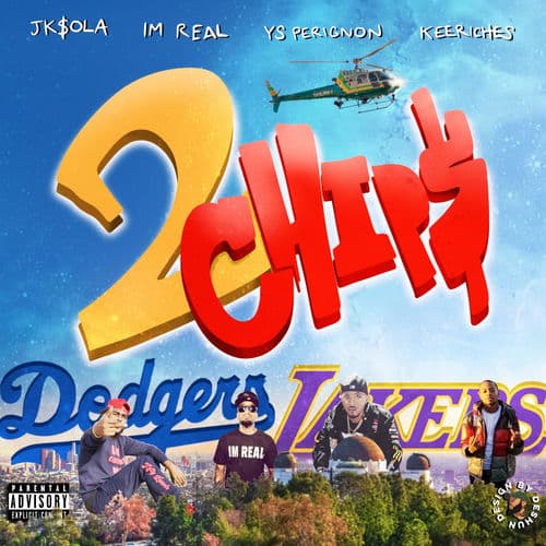 2 Chips (feat. IMREAL, KeeRiches & YS Perignon)