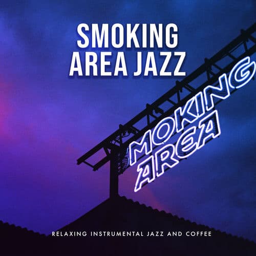 Smoking Area Jazz