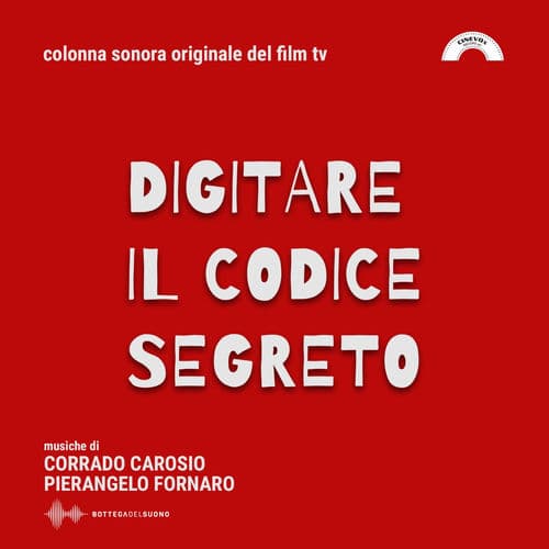 Digitare il codice segreto (Colonna Sonora Originale del film TV)