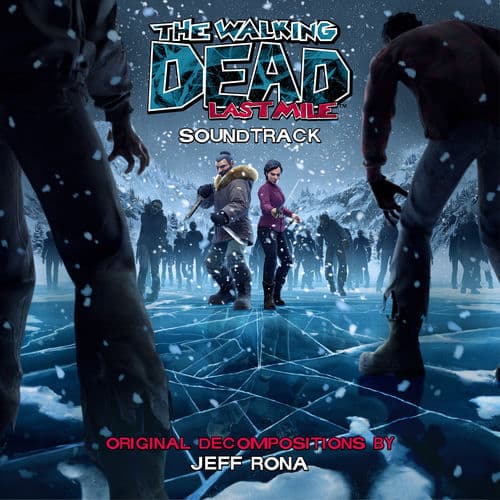 The Walking Dead Last Mile (Original Soundtrack)