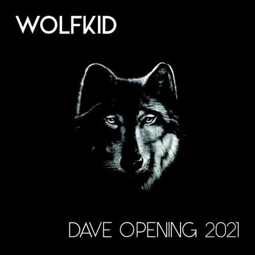 DAVE OPENING (2021 - Live)