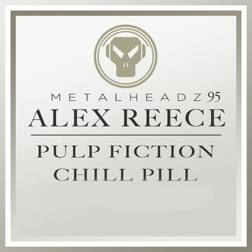Pulp Fiction/Chill Pill