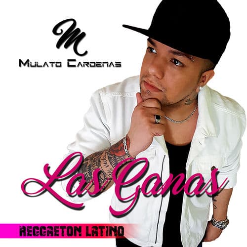 Las Ganas - Reggaeton Latino (Single)
