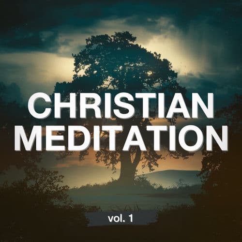 Christian Meditation, Vol. 1