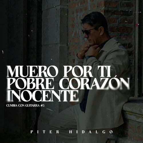 Muero por Ti / Pobre Corazón / Inocente