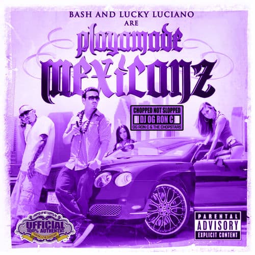 Playamade Mexicanz (Chopped Not Slopped)