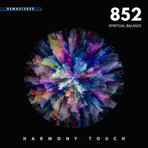852: Spiritual Balance (Remastered)